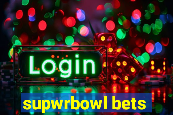 supwrbowl bets