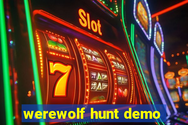 werewolf hunt demo