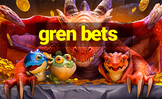 gren bets