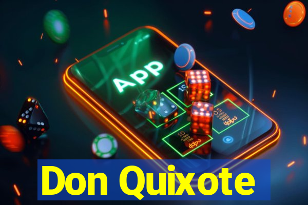 Don Quixote