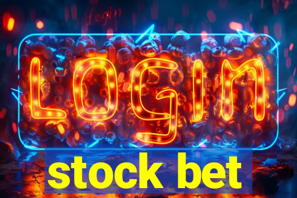 stock bet