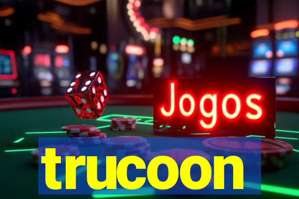 trucoon