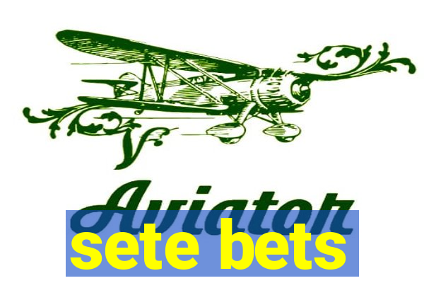 sete bets