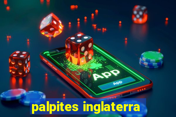 palpites inglaterra