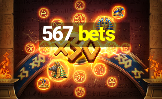 567 bets