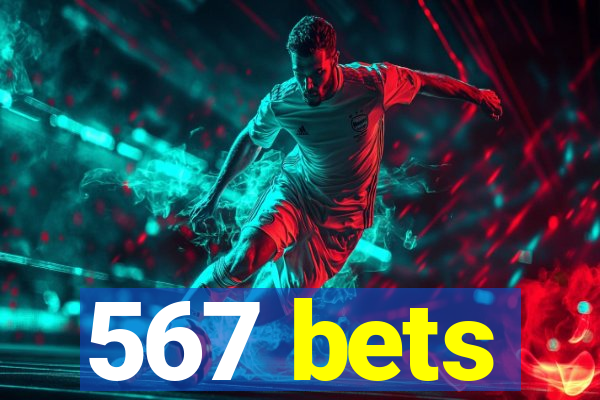 567 bets