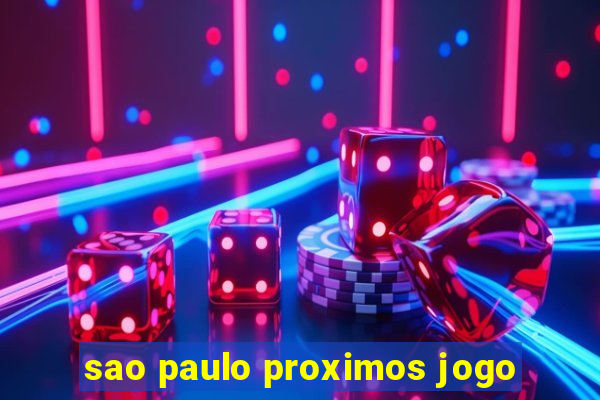 sao paulo proximos jogo