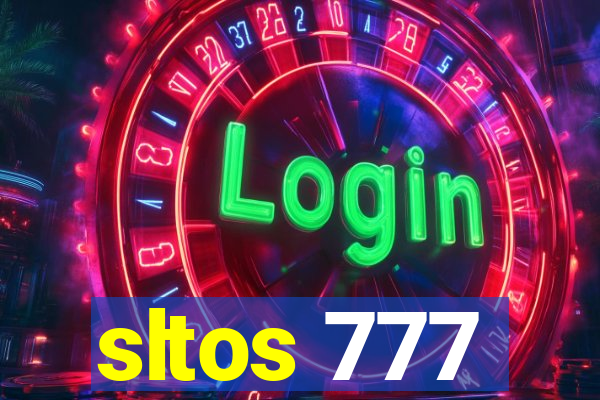 sltos 777