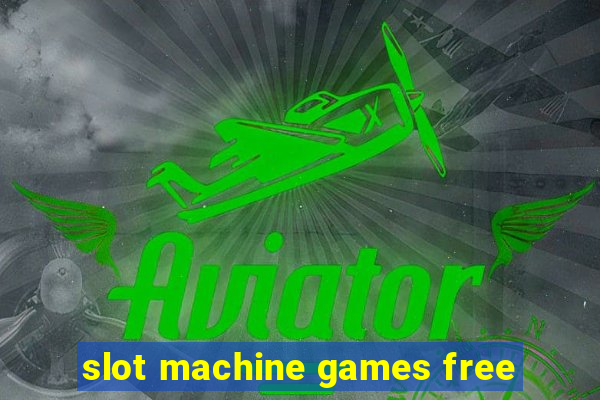 slot machine games free