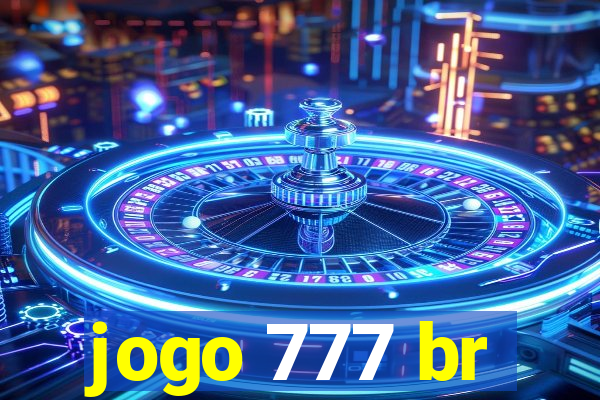 jogo 777 br