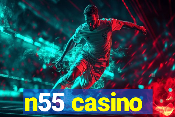 n55 casino