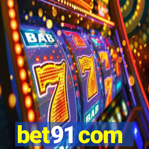 bet91 com