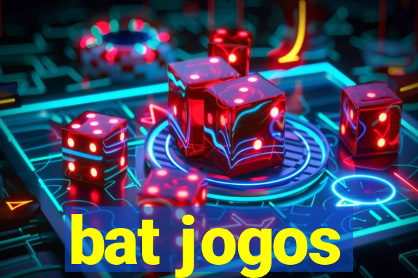 bat jogos