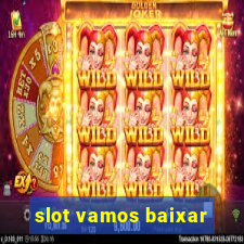 slot vamos baixar