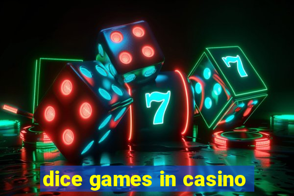 dice games in casino