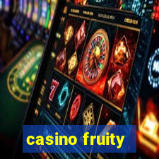 casino fruity