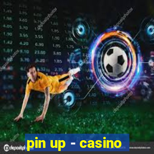 pin up - casino