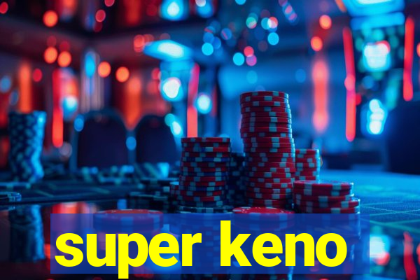 super keno