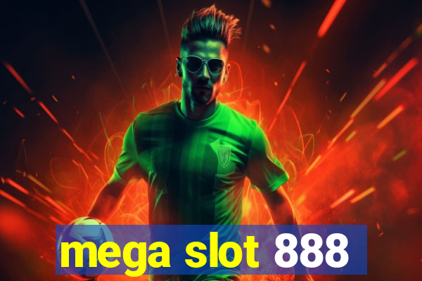 mega slot 888