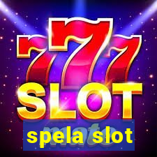 spela slot