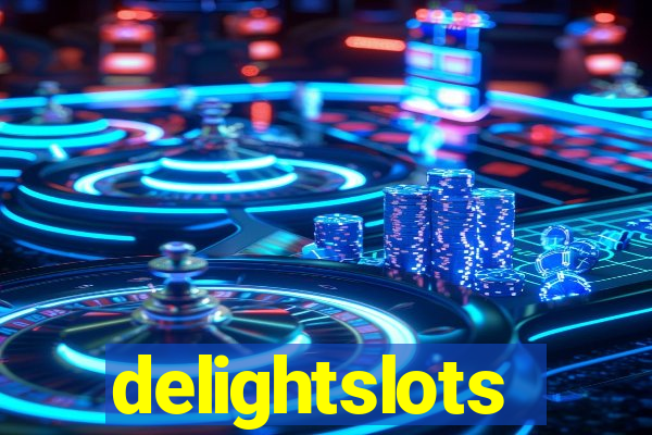 delightslots