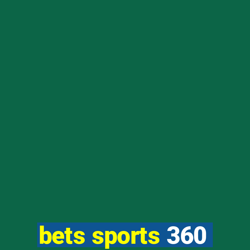 bets sports 360