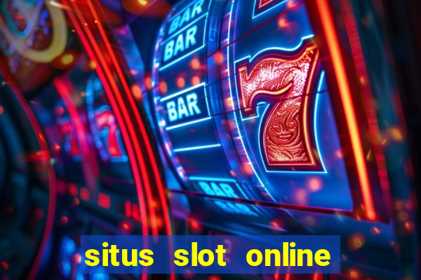 situs slot online terbaik 2023