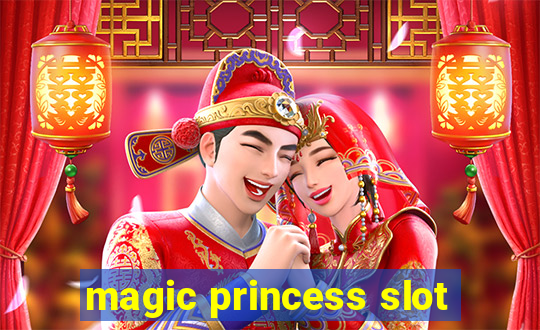 magic princess slot