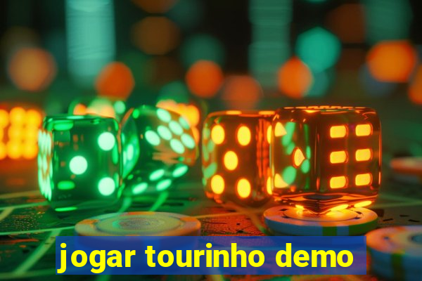 jogar tourinho demo