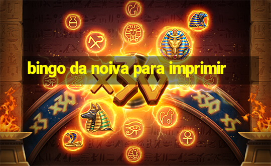 bingo da noiva para imprimir