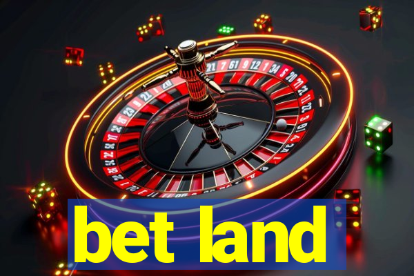 bet land