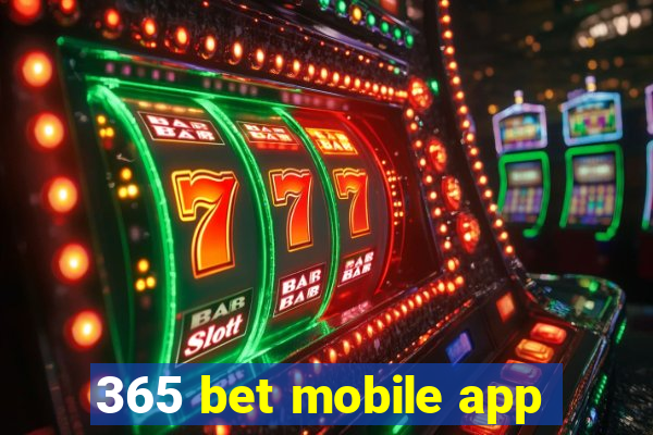 365 bet mobile app