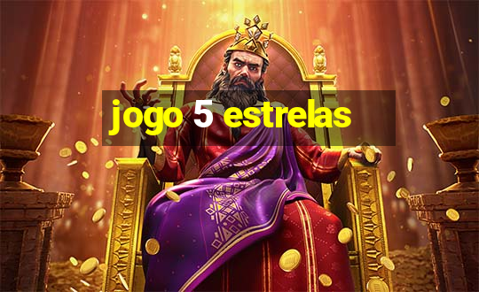 jogo 5 estrelas