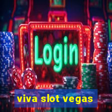 viva slot vegas