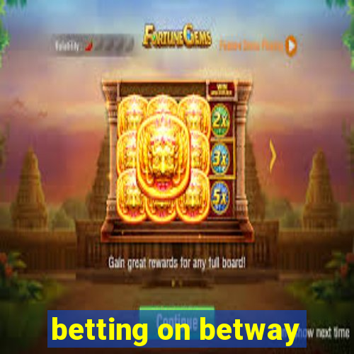 betting on betway