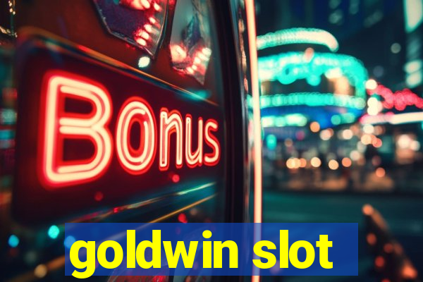 goldwin slot