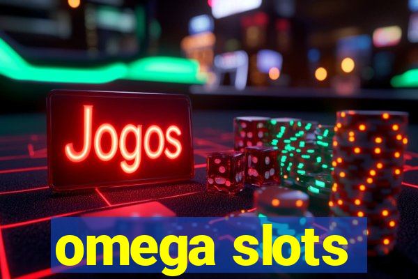 omega slots