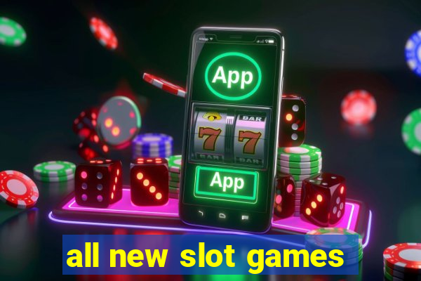 all new slot games