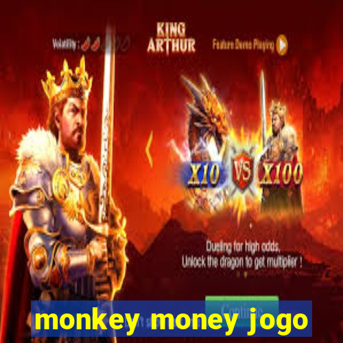 monkey money jogo