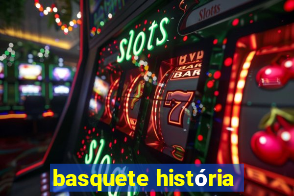 basquete história