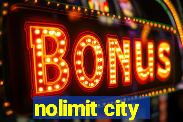 nolimit city