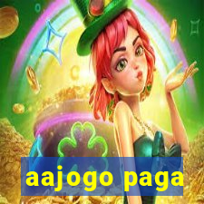 aajogo paga