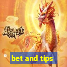 bet and tips