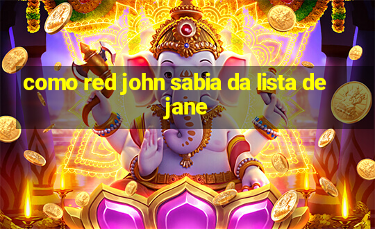 como red john sabia da lista de jane