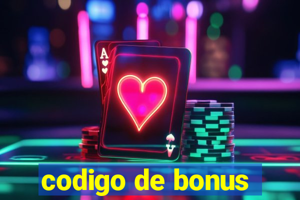 codigo de bonus