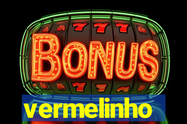 vermelinho