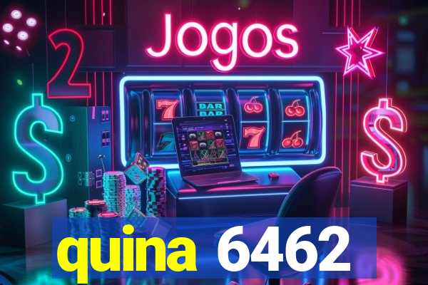 quina 6462