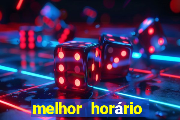 melhor horário para ganhar no fortune tiger