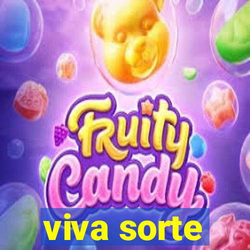 viva sorte