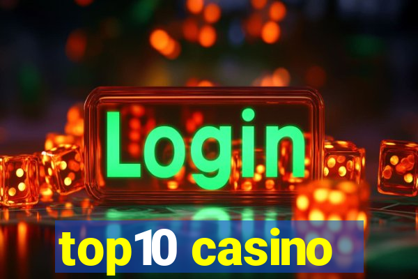 top10 casino